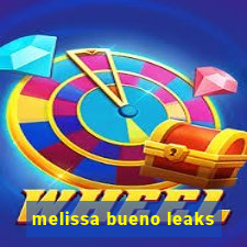 melissa bueno leaks